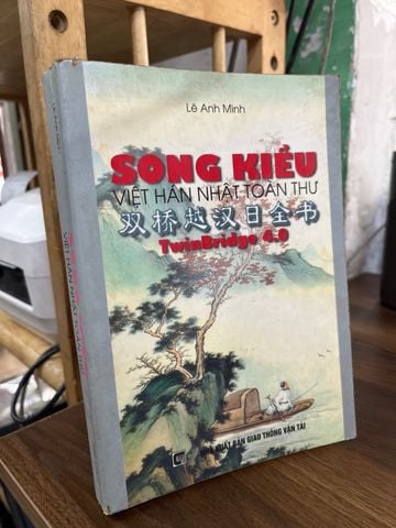 Song Kiều Việt Hán Nhật Toàn Thư - Lê Anh Minh