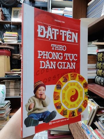  Đặt Tên Theo Phong Tục Dân Gian - Trương Thìn 
