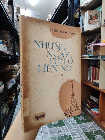  Những Ngày Thu Ở Liên Xô - Hoàng Trung Thông 