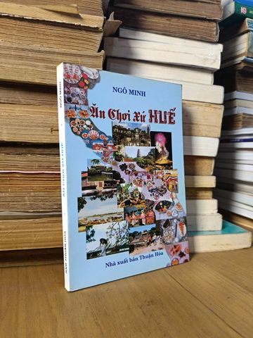  Ăn Chơi Xứ Huế - Ngô Minh 