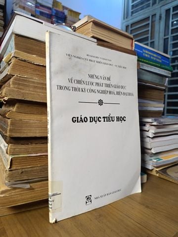  Những Vấn Đề Về Chiến Lược Phát Triển Giáo Dục Trong Thời Kỳ Công Nghiệp Hóa, Hiện Đại Hóa 