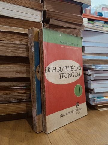 Lịch Sử Thế Giới Trung Đại - Đặng Đức An & Phạm Hồng Việt, Lương Ninh