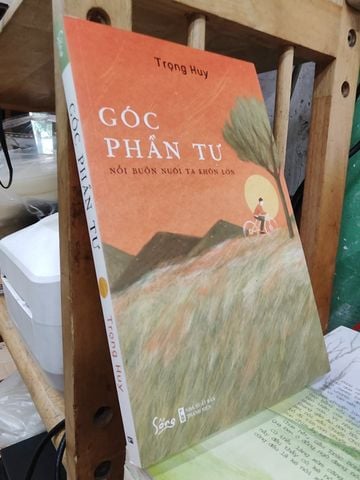 Góc Phần Tư: Nỗi Buồn Nuôi Ta Khôn Lớn - Trọng Huy