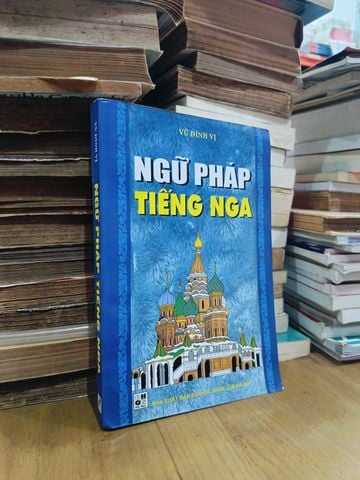  Ngữ Pháp Tiếng Nga - Vũ Đình Vị 