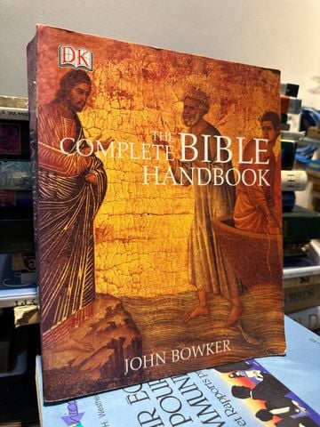  The Complete Bible Handbook - John Bowker 