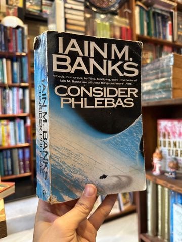 Consider Phlebas - Iainm Banks