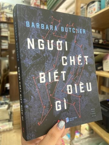 Người Chết Biết Điều Gì - Barbara Butcher