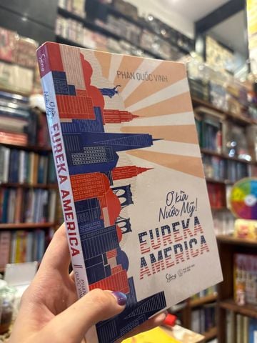  Ơ Kìa Nước Mỹ ! Eureka America - Phan Quốc Vinh 
