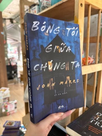Bóng Tối Giữa Chúng Ta - John Marrs