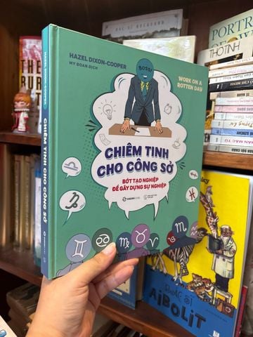  Chiêm Tinh Cho Công Sở: Bớt Tạo Nghiệp Để Gây Dựng Sự Nghiệp - Hazel Dixon-Cooper 