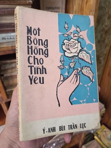  Mot Bông Hồng Cho Tình Yêu - Ý-Anh Bùi Trần Lục 