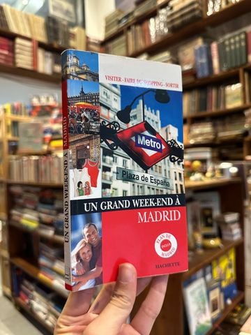 Un Grand Week End À - Madrid
