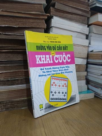 Những Vấn Đề Cần Biết Trong Khai Cuộc - Trọng Nhân