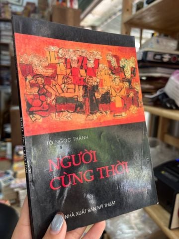 Người Cùng Thời – Tô Ngọc Thành