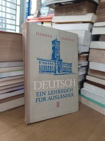 Deutsch Ein Lehrbuch Für Ausländer - Herder-Institut