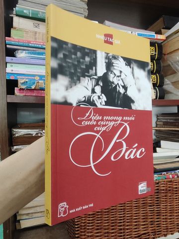 Điều Mong Mỏi Cuối Cùng Của Bác