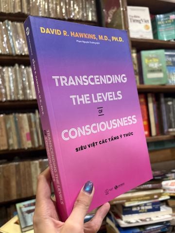 Siêu Việt Các Tầng Ý Thức – David R. Hawkins