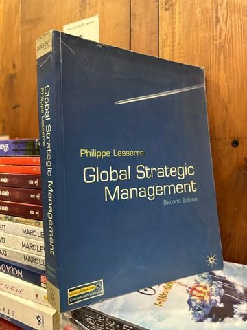 Global Strategic Management Second Edition – Philippe Lasserre