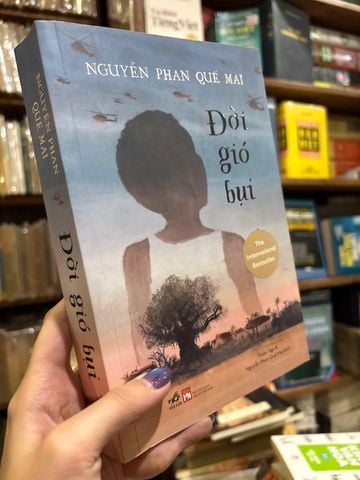 Đời Gió Bụi – Nguyễn Phan Quế Mai