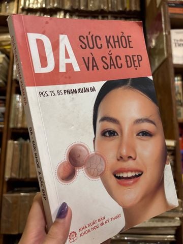 Da Sức Khoẻ Và Sắc Đẹp – Pgs. Ts. Bs Phạm Xuân Đà