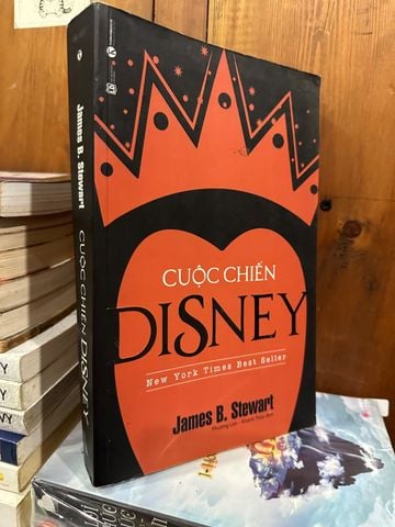 Cuộc Chiến Disney – James B. Stewart
