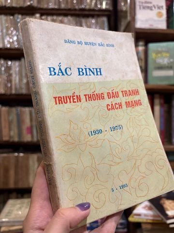 Bắc Bình Truyền Thống Đấu Tranh Cách Mạng (1930 - 1975)