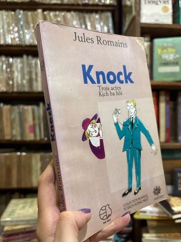 Knock Trois Actes Kịch Ba Hồi – Jules Romains