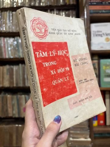 Tâm Lý Học Trong Xã Hội Và Quản Lý Đề Cương Bài Giảng – Bùi Ngọc Oánh