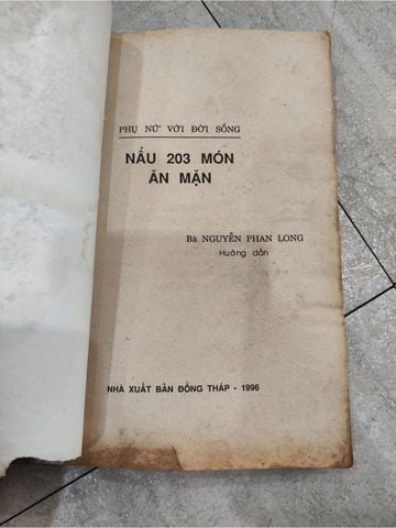 Sách Dạy Nấu Ăn 203 Món Ăn Mặn – Bà Nguyễn Phan Long