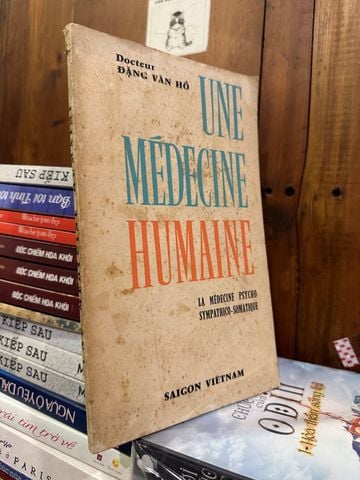  Une Medecine Humaine – Đặng Văn Hồ 