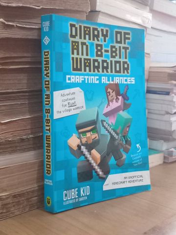  Diary Of An 8-Bit Warrior: Crafting Alliances – Cube Kid 