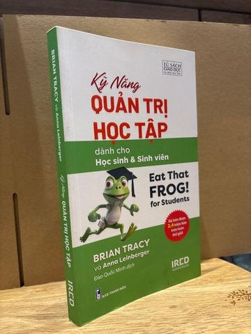 Kỹ Năng Quản Trị Học Tập Dành Cho Học Sinh & Sinh Viên – Brian Tracy, Anna Leinberger 