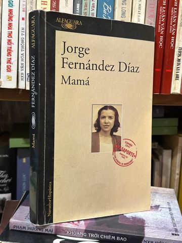  Mamá – Jorge Fernández Díaz ( Tiếng Tây Ban Nha ) 
