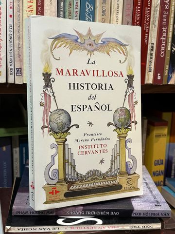  La Maravillosa Historia Del Español – Francisco Moreno Fernández ( Tiếng Tây Ban Nha ) 