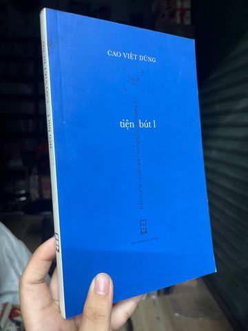  Tiện Bút 1 – Cao Việt Dũng 