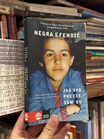  Jag Var Precis Som Du – Negra Efendić ( Tiếng Thuỵ Điển ) 