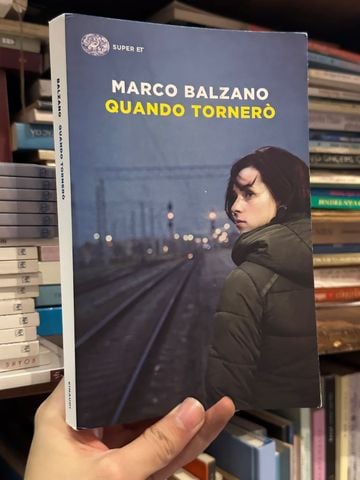  Quando Tornerò – Marco Balzano ( Tiếng Ý ) 