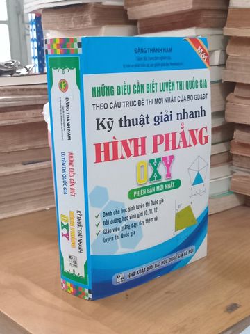  Những Điều Cần Biết Luyện Thi Quốc Gia: Kỹ Thuật Giải Nhanh Hình Phẳng Oxy – Đặng Thành Nam 