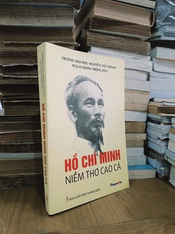  Hồ Chí Minh Niềm Thơ Cao Cả – Đoàn Trọng Huy 