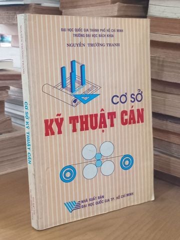  Cơ Sở Kỹ Thuật Cán – Nguyễn Trường Thanh 