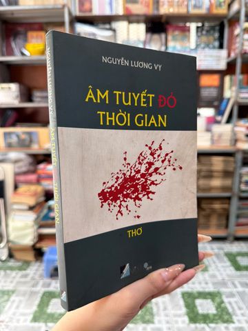  Âm Tuyệt Đỏ Thời Gian – Nguyễn Lương Vỹ 