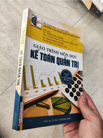  Giáo Trình Môn Học Kế Toán Quản Trị – Ts. Phạm Châu Thành, Ts. Phạm Xuân Thành 