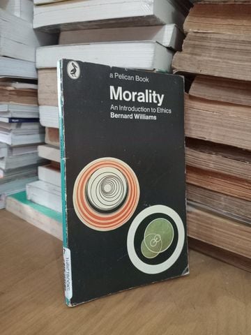  Morality: An Introduction To Ethics – Bernard Williams 