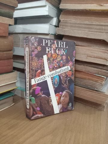  L'Ange Combattant – Pearl Buck 