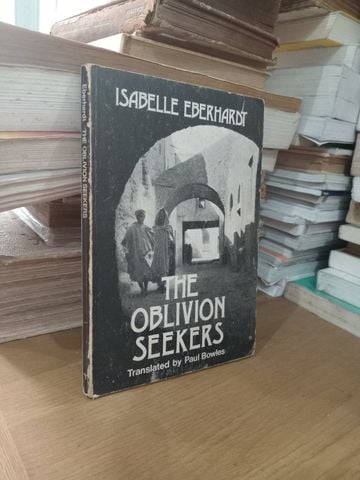  The Oblivion Seekers – Isabelle Eberhardt 