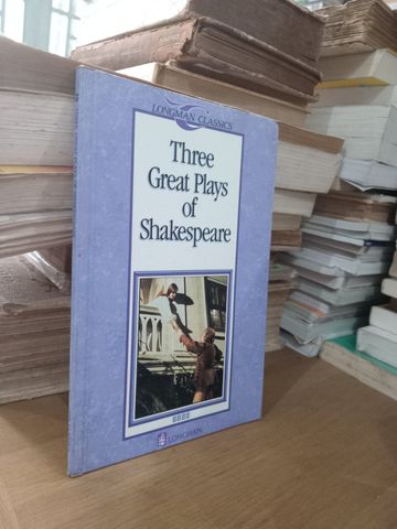  Three Great Plays Of Shakespeare – William Shakespeare 