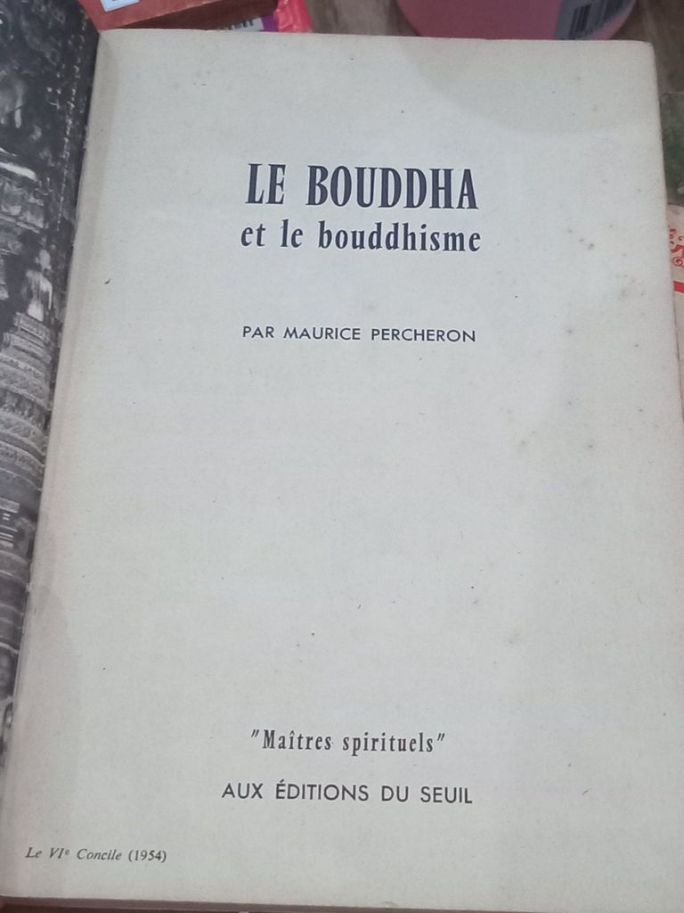  Le Bouddha Et Le Bouddhisme – Maurice Percheron 