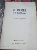  Le Bouddha Et Le Bouddhisme – Maurice Percheron 
