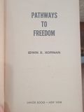  Pathways To Freedom – Edwin D. Hoffman 