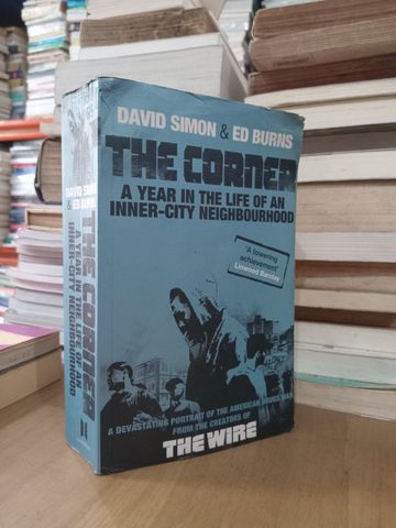  The Corner: A Year In The Life Of An Inner-City Neighbourhood – David Simon & Ed Burns 